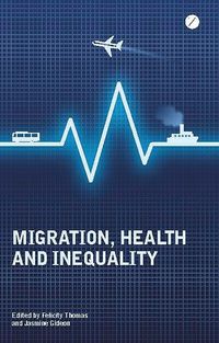 Produktbild: Migration, Health and Inequality