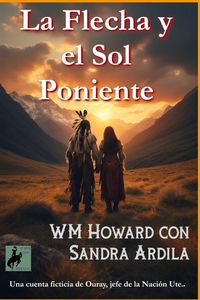Produktbild: La Flecha y el Sol Poniente