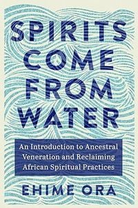 Produktbild: Spirits Come from Water