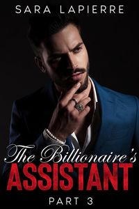 Produktbild: The Billionaire's Assistant: Part III