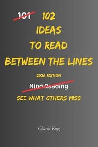 Produktbild: 102 Ideas To Read Between The Lines