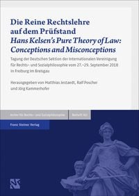 Produktbild: Die Reine Rechtslehre auf dem Pr&uuml;fstand / Hans Kelsen's Pure Theory of Law: Conceptions and Misconceptions