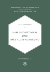 Produktbild: Mass und Integral und ihre Algebraisierung