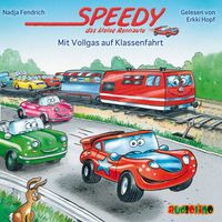 Produktbild: Speedy, das kleine Rennauto (4): Mit Vollgas auf Klassenfahrt