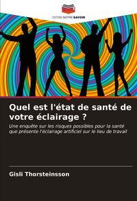 Produktbild: Quel est l'&eacute;tat de sant&eacute; de votre &eacute;clairage ?