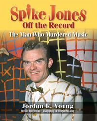 Produktbild: Spike Jones Off the Record