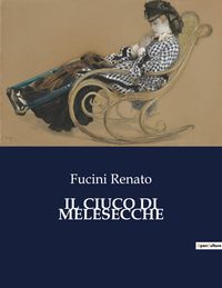 Produktbild: Il Ciuco Di Melesecche