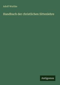 Produktbild: Handbuch der christlichen Sittenlehre
