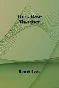 Produktbild: Third Base Thatcher