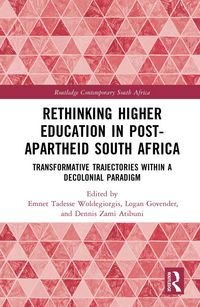 Produktbild: Rethinking Higher Education in Post-Apartheid South Africa