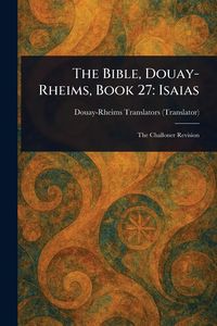 Produktbild: The Bible, Douay-Rheims, Book 27