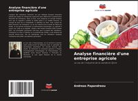 Produktbild: Analyse financi&egrave;re d'une entreprise agricole