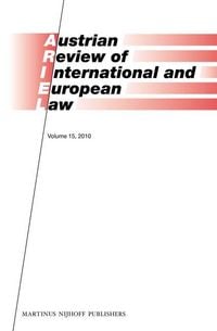 Produktbild: Austrian Review of International and European Law, Volume 15 (2010)