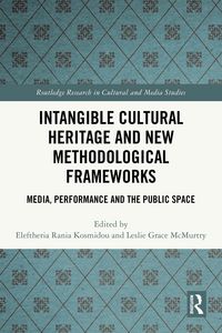 Produktbild: Intangible Cultural Heritage and New Methodological Frameworks