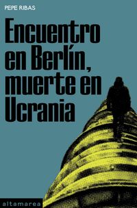 Produktbild: Encuentro en Berl&iacute;n, muerte en Ucrania