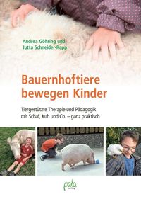 Bild vom Artikel Bauernhoftiere bewegen Kinder vom Autor Andrea Göhring