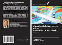 Produktbild: Capacidad de transporte a&eacute;reo Rep&uacute;blica de Kazajist&aacute;n