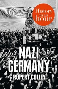 Produktbild: Nazi Germany: History in an Hour