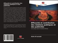Produktbild: Efficacit&eacute; et contribution des relations publiques et des publicit&eacute;s