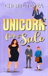 Produktbild: Unicorn For Sale (The Unicorn Confessions, #2)