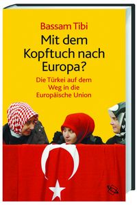 Produktbild: Mit dem Kopftuch nach Europa?