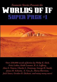 Produktbild: Fantastic Stories Presents the Worlds of If Super Pack #1