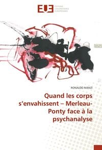 Produktbild: Quand les corps s'envahissent - Merleau-Ponty face &agrave; la psychanalyse