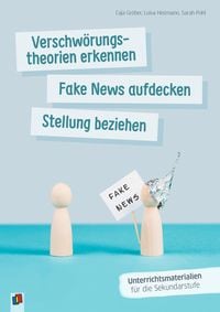 Produktbild: Verschw&ouml;rungstheorien erkennen, Fake News aufdecken, Stellung beziehen