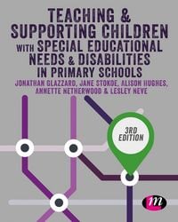 Produktbild: Teaching and Supporting Children with Special Educational Needs and Disabilities in Primary Schools