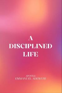 Produktbild: A Disciplined Life