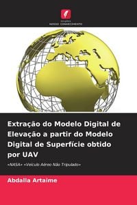Produktbild: Extra&ccedil;&atilde;o do Modelo Digital de Eleva&ccedil;&atilde;o a partir do Modelo Digital de Superf&iacute;cie obtido por UAV