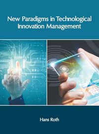 Produktbild: New Paradigms in Technological Innovation Management