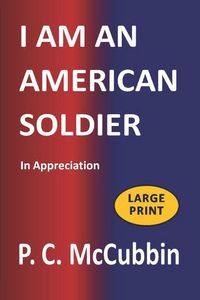 Produktbild: I Am An American Soldier Large Print