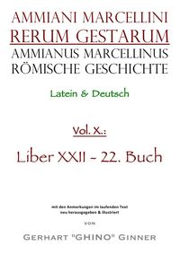 Ammianus Marcellinus, Römische Geschichte / Ammianus Marcellinus Römische Geschichte X Ammianus Marcellinus