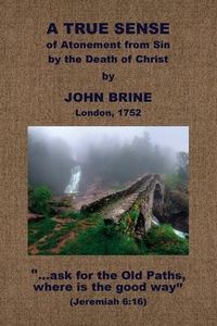 Produktbild: The True Sense of the Atonement, &c.