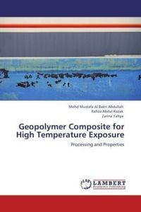 Produktbild: Abdullah, M: Geopolymer Composite for High Temperature Expos