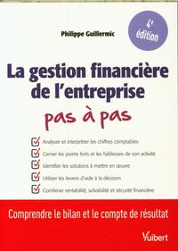 Produktbild: La gestion financi&egrave;re de l'entreprise : pas &agrave; pas