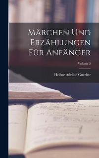 Produktbild: M&auml;rchen Und Erz&auml;hlungen F&uuml;r Anf&auml;nger; Volume 2