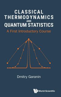 Produktbild: Classical Thermodynamics and Quantum Statistics