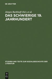 Produktbild: Das schwierige 19. Jahrhundert