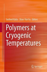 Produktbild: Polymers at Cryogenic Temperatures