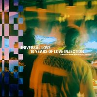 Produktbild: Universal Love: 10 Years of Love Injection