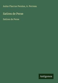 Produktbild: Satires de Perse