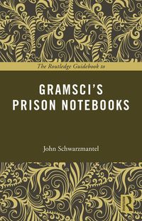 Produktbild: The Routledge Guidebook to Gramsci's Prison Notebooks