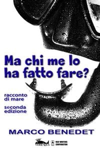 Produktbild: Ma chi me lo ha fatto fare?