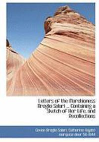 Produktbild: Letters of the Marchioness Broglio Solari ... Containing a Sketch of Her Life, and Recollections