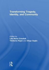Produktbild: Transforming Tragedy, Identity, and Community