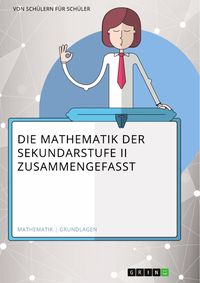 Produktbild: Die Mathematik der Sekundarstufe II zusammengefasst