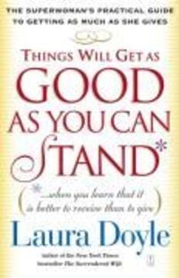 Produktbild: Things Will Get as Good as You Can Stand