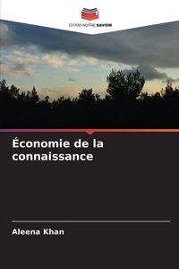 Produktbild: &Eacute;conomie de la connaissance